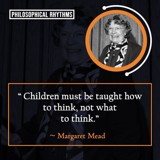 How to think > What to think #XZEmpire #XZQuotes #History #HistoryLovers #HistoryFacts #Quotes #Philosophy #QuoteOfTheDay #Greatness #Knowledge  #Wisdom #Think #Children #Thinking #HowToThink #How2Think #Mead #MargaretMead